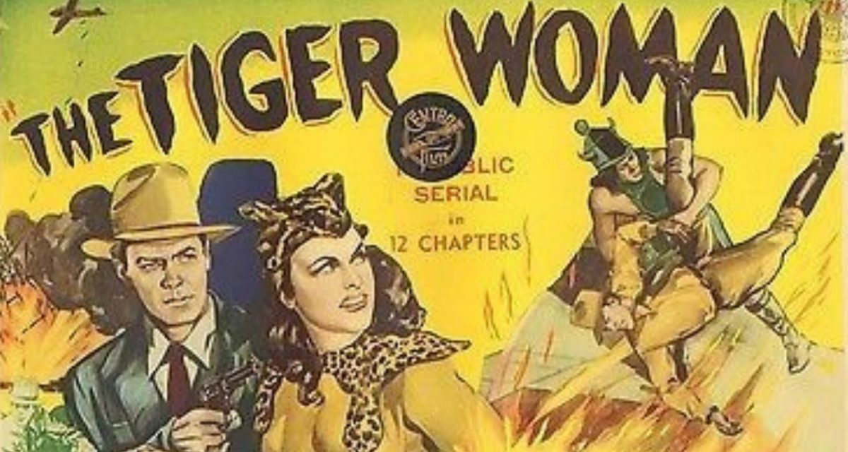 Breakfast Serial The Tiger Woman 1944 The Movie Elite 
